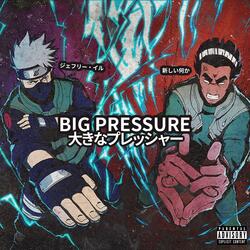 BIG PRESSURE (feat. Something New)