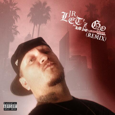 Let'z Go (feat. Ruste Juxx & Supreme The Eloheem) [Remix]