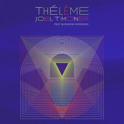 Thélème (feat. Blondine Morisson)