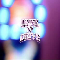 DRINK N' DRIVE