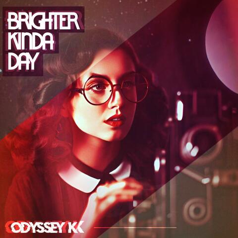 Brighter Kinda Day