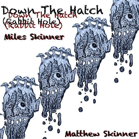 Down the Hatch (Single Version)
