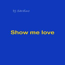 Show me love