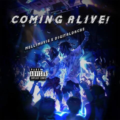 Coming Alive! (feat.MelliMovie)