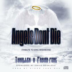 Angels Don't Die (feat. Tynallen)