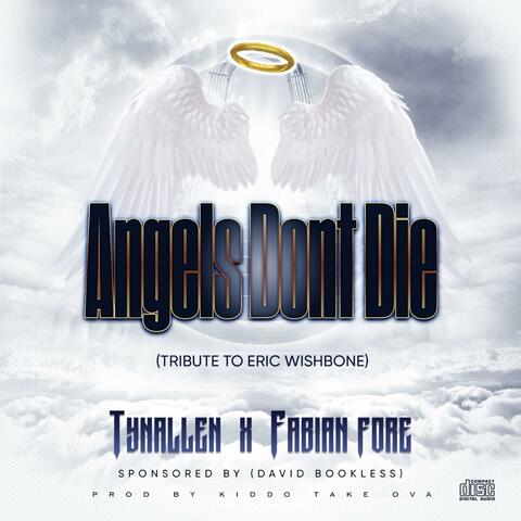 Angels Don't Die (feat. Tynallen)