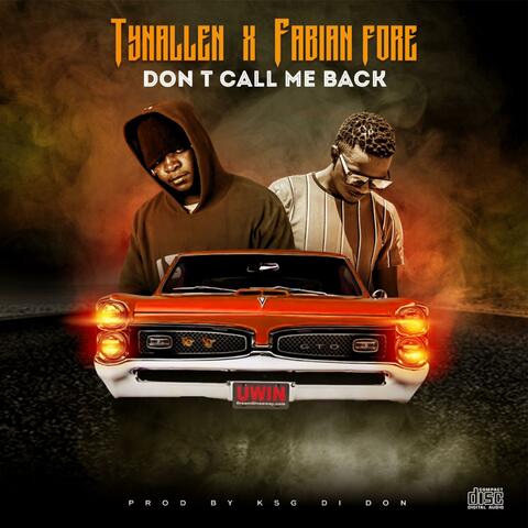 Don't Call Me Back(DCMB) (feat. Tynallen)