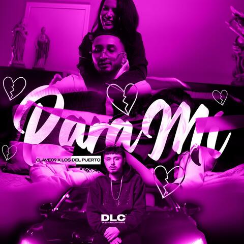 PARA MI (feat. Clave 09)