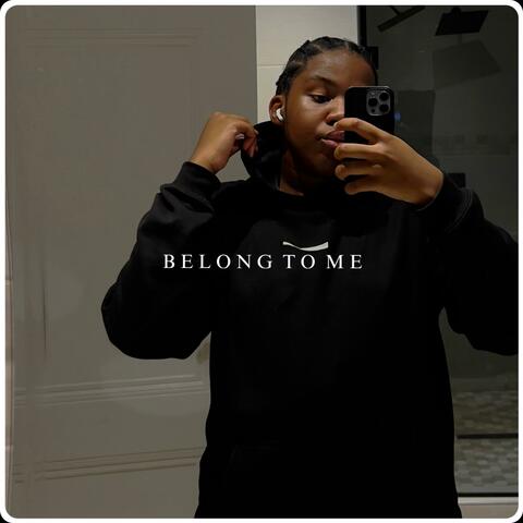 Belong To Me