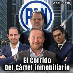 El Corrido Del Cártel Inmobiliario