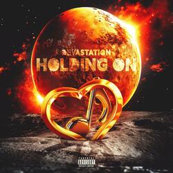 Holding On