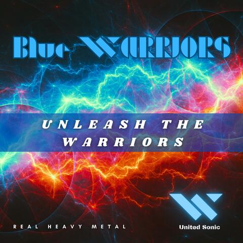 Unleash the Warriors