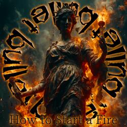 How to Start a Fire