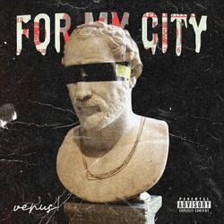 For My City