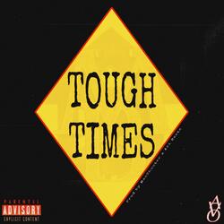 Tough Times