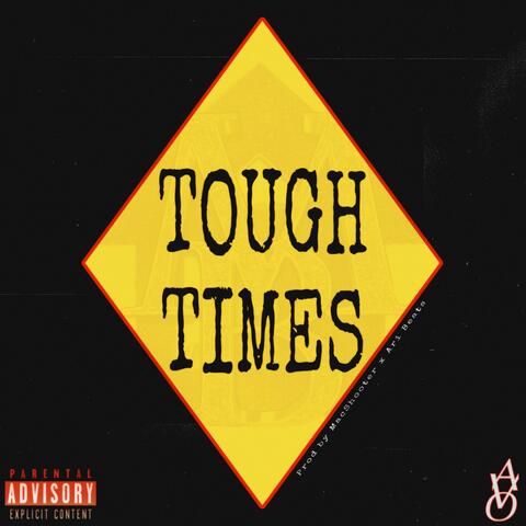 Tough Times