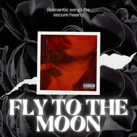 Fly to the moon