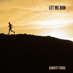 Let Me Run