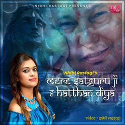 Mere Satguru Ji & Hatthan Diya