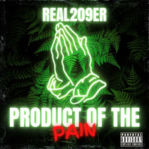 Product Of The Pain
