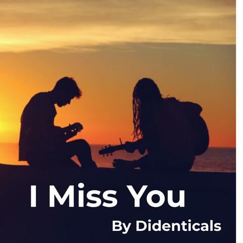 I Miss You (feat, Shout Out)