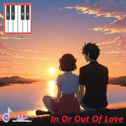 In Or Out Of Love