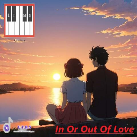 In Or Out Of Love