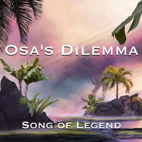 Osa's Dilemma