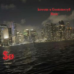 Burn (feat. Goonsnotty8)