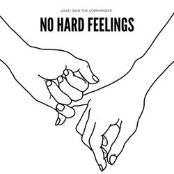 No Hard Feelings