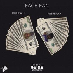 Face Fan (feat. Bubba T)