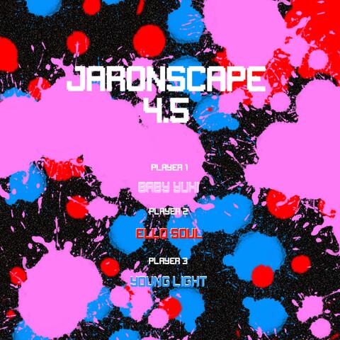 Jaronscape 4.5 (feat. Ello Soul & Young Light)