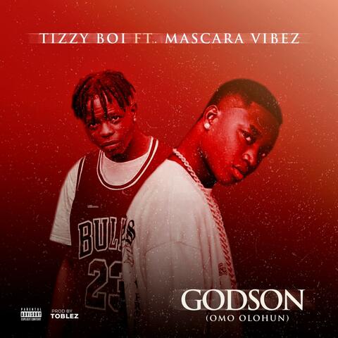 Godson (Omo Olohun) (feat. Mascara Vibez)