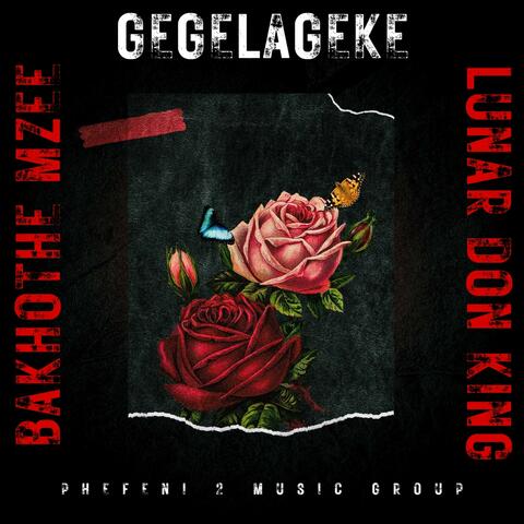 Gegelageke (feat. Lunar Don King)
