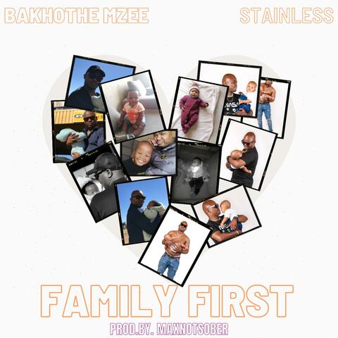 Family First (feat. Stainless)