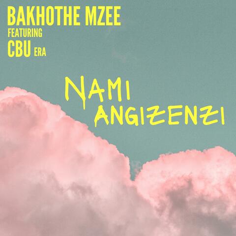 Nami Angizenzi (feat. CBU)