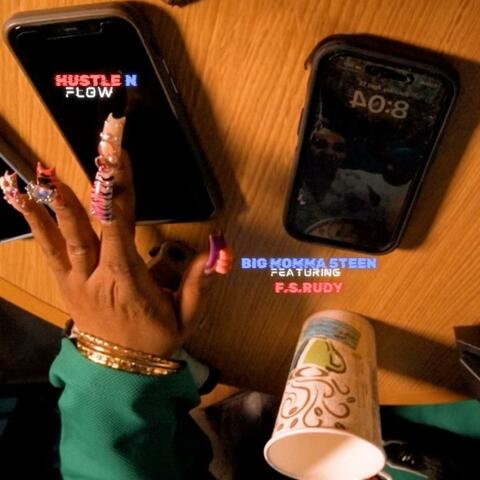 Hustle N Flow (feat. F.S.Rudy)