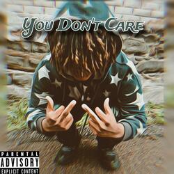 You Dont Care