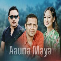 Aauna Maya (feat. Melina Rai) (Slowed Version)