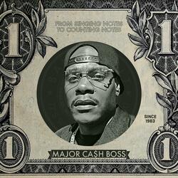 Major Ca$h Boss "Note"