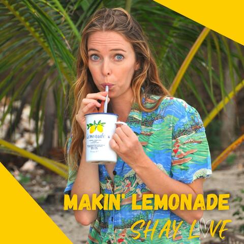 Makin' Lemonade