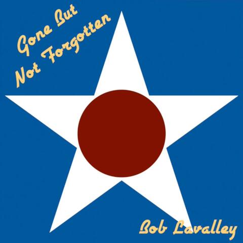 Gone But Not Forgotten