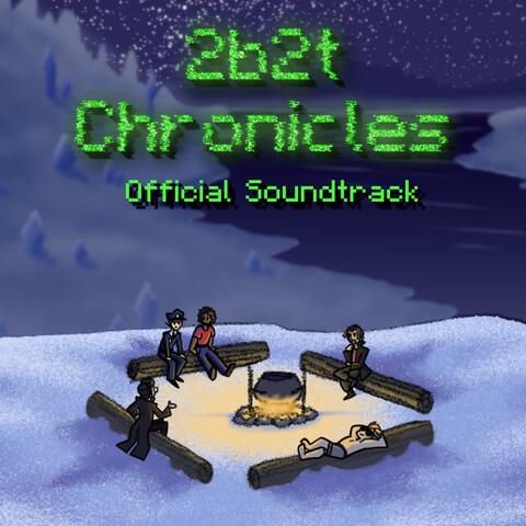 2b2t Chronicles Season 2 (Original Webseries Soundtrack)