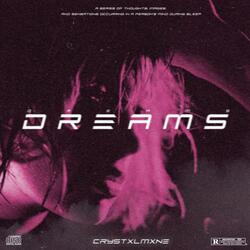 DREAMS
