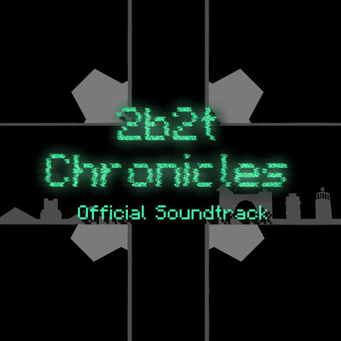 2b2t Chronicles Season 3 (Original Webseries Soundtrack)