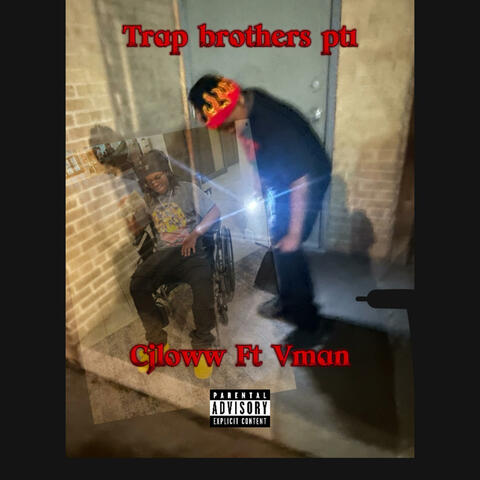 Trap brothers pt1 (feat. Vman)
