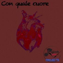 Con quale cuore