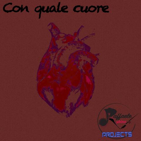 Con quale cuore