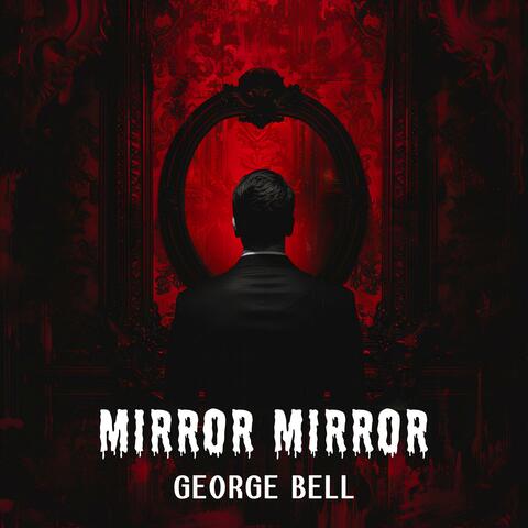 Mirror Mirror