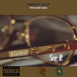 See It (feat. Coolie Sway & Jimmie Soprano)